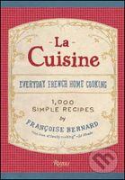 La Cuisine (Everyday French Home Cooking) - Francoise Bernar, Jane Sigal - kniha z kategorie Beletrie