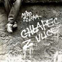 Miroslav Žbirka: Chlapec z ulice LP - Miroslav Žbirka