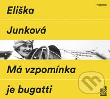 Má vzpomínka je bugatti (audiokniha) (CD (mp3)) - Eliška Junková - audiokniha z kategorie Individuální sporty