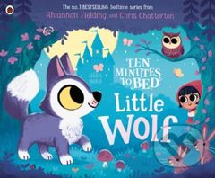 Ten Minutes to Bed: Little Wolf - Rhiannon Fielding