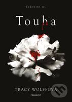 Touha - Tracy Wolff - kniha z kategorie Sci-fi, fantasy a komiksy