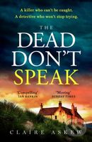 The Dead Don't Speak (a completely gripping crime thriller guaranteed to keep you up all night) - kniha z kategorie Detektivky, thrillery a horory