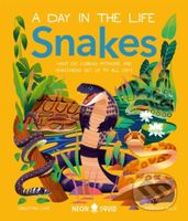 Snakes (A Day in the Life) (What Do Cobras, Pythons, and Anacondas Get Up to All Day?) - kniha z kategorie Pro děti