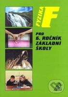 Fyzika pro 6. r. ZŠ - Jiří Bohuněk, R. Kolářová - kniha z kategorie 2. stupeň