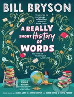 A Really Short History of Words (An illustrated edition of the bestselling book about the English language) - kniha z kategorie Naučné knihy