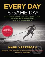 Every Day Is Game Day (Train Like the Pros With a No-Holds-Barred Exercise and Nutrition Plan for Peak Performance) - kniha z kategorie Sport