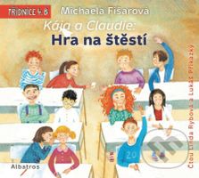 Hra na štěstí - Michaela Fišarová - audiokniha z kategorie Beletrie pro děti