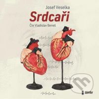 Srdcaři - Josef Veselka - audiokniha z kategorie Beletrie pro děti