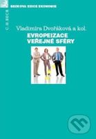 Evropeizace veřejné sféry - Vladimíra Dvořáková, kolektív autorov - kniha z kategorie Politologie a politika