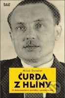 Čurda z Hlíny (Tři dokumentární povídky z protektorátu) - kniha z kategorie Společenská beletrie