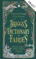 Briggss Dictionary of Fairies (Banshees, Boggarts and Other Folklore Creatures)