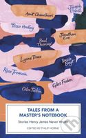 Tales from a Master's Notebook (Stories Henry James Never Wrote) - kniha z kategorie Beletrie
