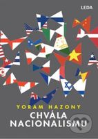 Chvála nacionalismu - Yoram Hazony - kniha z kategorie Humanitní a společenské vědy