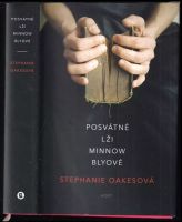 Posvátné lži Minnow Blyové - Stephanie Oakes (2017, Host)