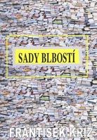 Sady blbosti - František Kříž - kniha z kategorie Beletrie