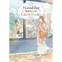 Manga Airship A Good Day Starts with Cats and Books (Light Novel)