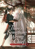 There's Something Wrong with the Chief: Du Zhu You Bing (Novel) Vol. 1