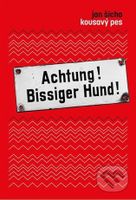 Kousavý pes - Jan Šícha - kniha z kategorie Společenská beletrie