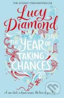The Year of Taking Chances - Lucy Diamond - kniha z kategorie Beletrie pro děti