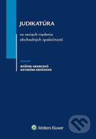 Judikatúra vo veciach riadenia obchodných spoločností - kniha z kategorie Obchodní právo