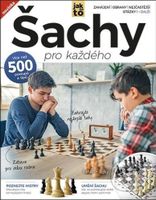 Šachy pro každého (Více než 500 postupů a tipů) - kolektiv - kniha z kategorie Individuální sporty
