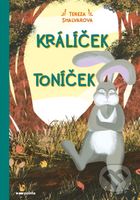 Králíček Toníček - Tereza Shalvarova - kniha z kategorie Beletrie pro děti