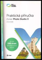 Zoner Photo Studio X : praktická příručka - Matěj Liška, Jolana Halalová (2019, Zoner Press)