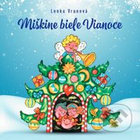 Miškine biele Vianoce (Vianočné rozprávočky) - Lenka Vranová - kniha z kategorie Pro děti