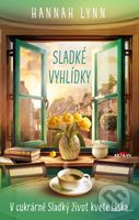 Sladké vyhlídky (V cukrárně Sladký život kvete láska...) - kniha z kategorie Romantická