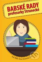 Babské rady profesorky Strunecké - Anna Strunecká - kniha z kategorie Diety a zdravá výživa