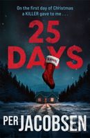 25 Days (The bestselling Christmas thriller that will chill your bones)