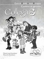 Colega 3 - Cuaderno de ejercicios - Elena González Hortelano, María Luisa Hortelano - kniha z kategorie Jazykové učebnice a slovníky
