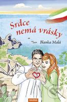 Srdce nemá vrásky - Blanka Malá - kniha z kategorie Společenská beletrie