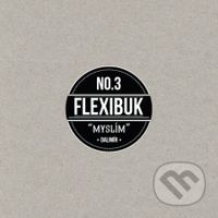 Flexibuk No. 3 ("Myslím") - Dalimír Stano, Vladimír Seman (ilustrátor) - kniha z kategorie Beletrie