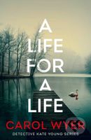 A Life for a Life - Carol Wyer - kniha z kategorie Detektivky, thrillery a horory
