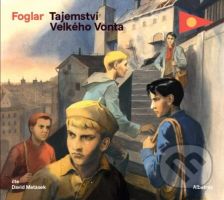 Tajemství Velkého Vonta - Jaroslav Foglar