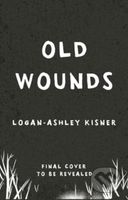 Old Wounds - Logan-Ashley Kisner - kniha z kategorie Fantasy