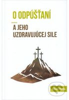 O odpúšťaní a jeho uzdravujúcej sile - Elias Vella - kniha z kategorie Duchovní život