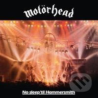 Motörhead: No Sleep 'til Hammersmith - Motörhead