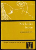 Než budeš ženou - Helga Kurm (1976, Státní pedagogické nakladatelství)