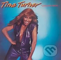 Tina Turner: Love Explosion LP - Tina Turner