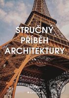 Stručný příběh architektury - Susie Hodgeová - kniha z kategorie Dějiny architektury