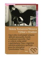 Výhled z Hradčan - Helena Tomanová-Weisová - kniha z kategorie Humanitní a společenské vědy