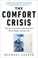 Comfort Crisis