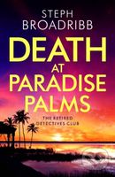 Death at Paradise Palms - Steph Broadribb - kniha z kategorie Detektivky, thrillery a horory