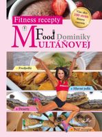 Fitness recepty Dominiky Multáňovej - Dominika Multáňová - kniha z kategorie Diety a zdravá výživa