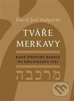 Tváře merkavy (Rané židovské reakce na Ezechielovu vizi) - kniha z kategorie Filozofie
