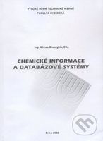 Chemické informace a databázové systémy - Mihnea Gheorghiu - kniha z kategorie Vysoké školy