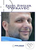 Vypravěč - Pavel Ziegler - kniha z kategorie Beletrie