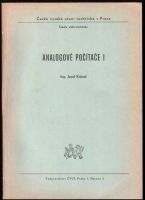 Analogové počítače : 1. [díl] - Bořivoj Hanuš (1974, Vysoká škola strojní a textilní)